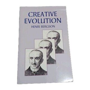 Creative Evolution by Henri Bergson (1998, Trade Paperback)